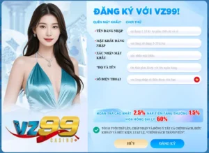 Đăng Ký VZ99 2 Đăng ký VZ99 dễ dàng với 3 bước